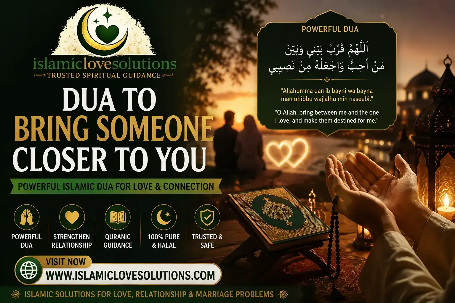 dua to bring someone closer to you- Islamiclovesolutions
